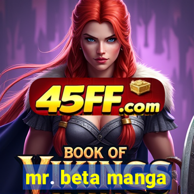 mr. beta manga